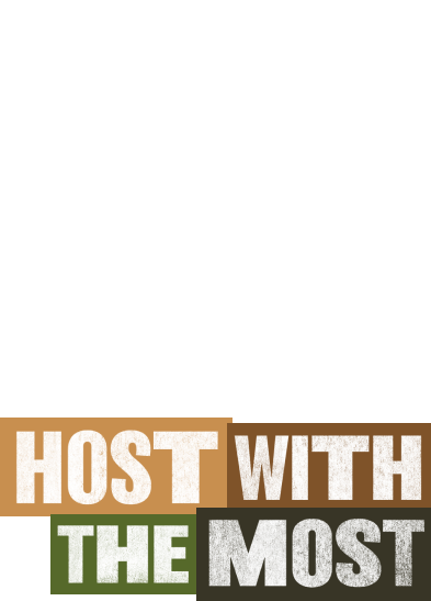 youre invited to host with the most