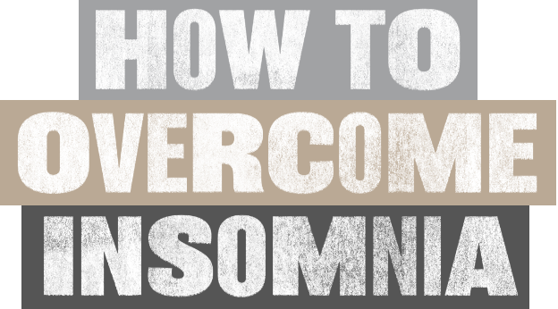 8 Tips to Overcome Insomnia