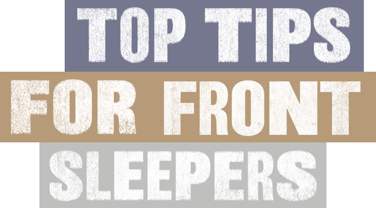 top tips for front sleepers